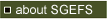About SGEFS